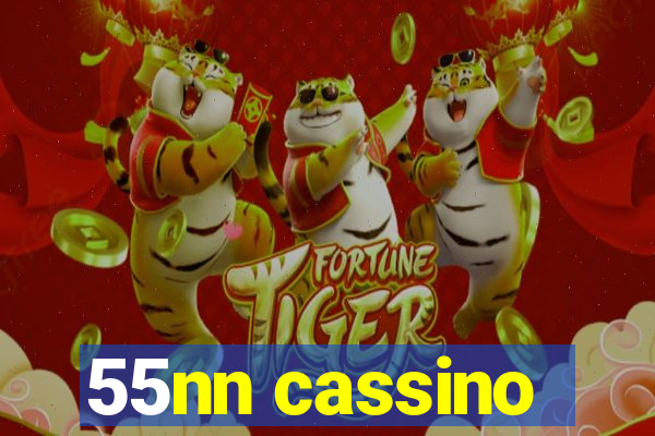 55nn cassino